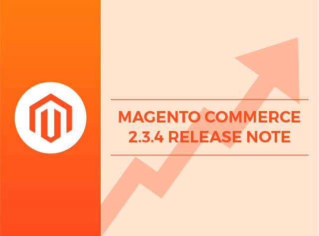 Magento Commerce 2.3.4 Release Notes