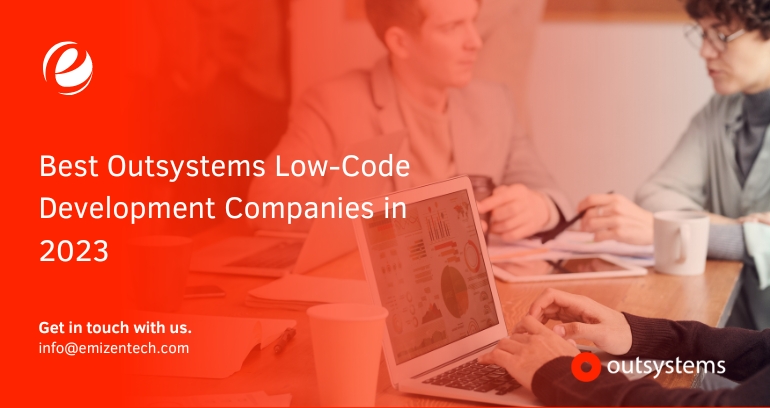 Best Outsystems Low-Code Development Companies in 2023