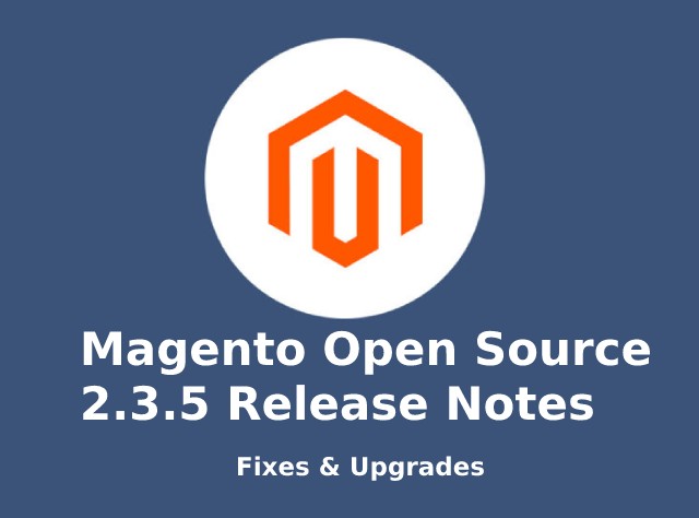 magento open source 2.3.5 release notes