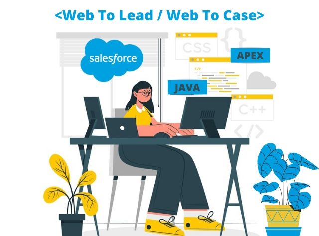How To Create Web To Lead _ Web To Case Forms in Salesforce