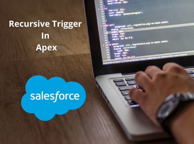 How to Use Recursive Trigger In Apex in Salesforce