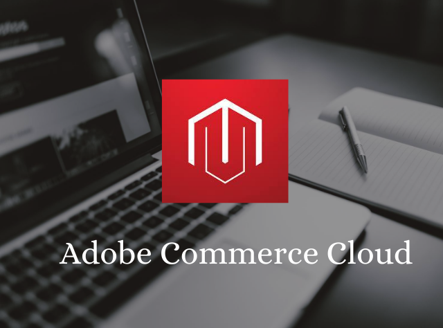Top Adobe Commerce Cloud Development Companies