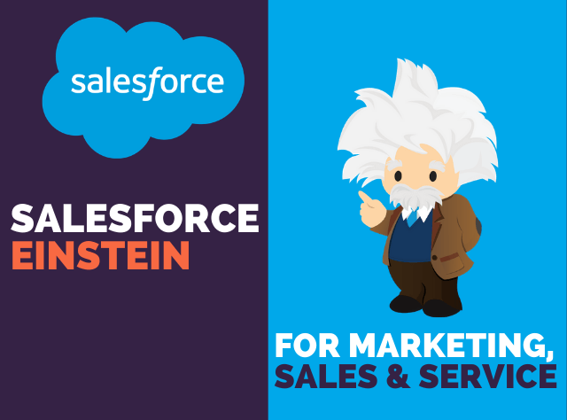 Salesforce Einstein For marketing, Sales & Service
