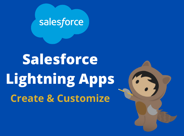 What Is Salesforce Lightning Apps_ Create and Customize