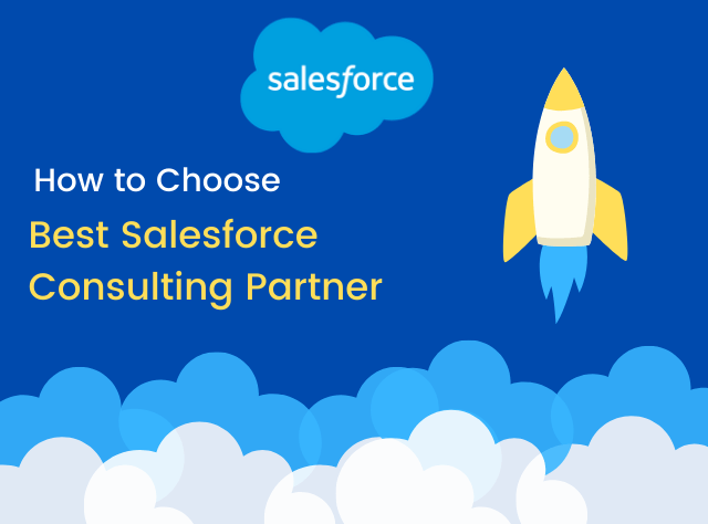 how to find the Best Salesforce Consulting Partner