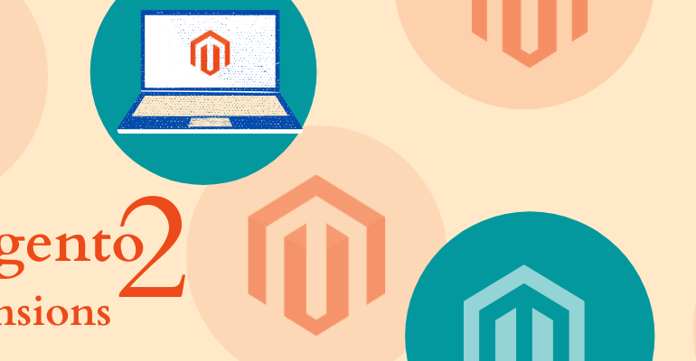 Best Magento 2 Extensions For Your eCommerce Store