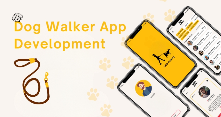 Dog Walker App Development