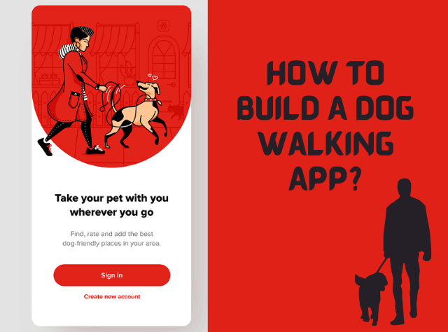 How To Develop A Dog Walking App