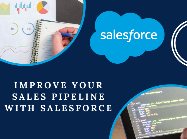 Improve Your Sales Pipeline with salesforce