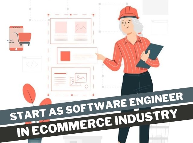Start As Software Engineer In The eCommerce Industry