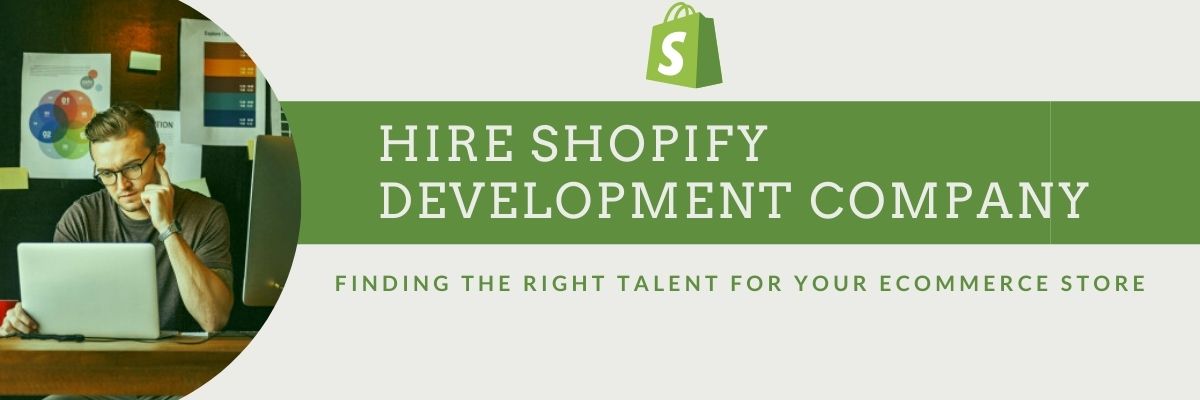How To Hire A Best Shopify Development Company
