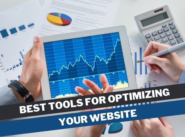 The Best Tools for Optimizing Your Business Site