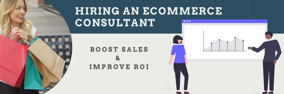 Hiring An ecommerce Consultant