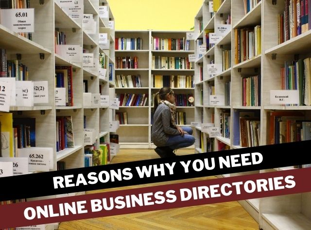 Reasons Why You Need Online Business Directories