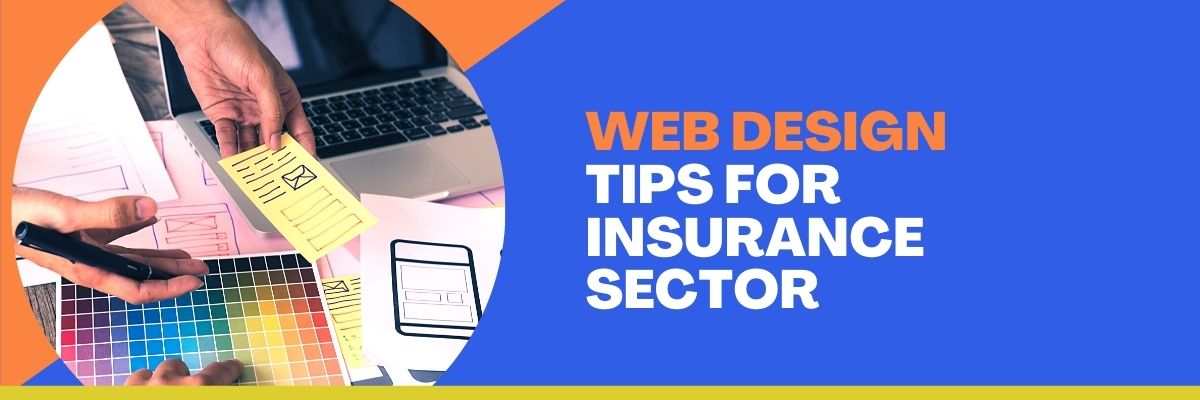 Web Design Tips & tricks for Insurance Sector