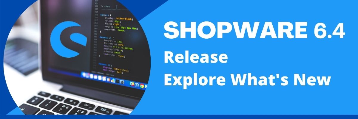 shopware 6.4 release notes whats new
