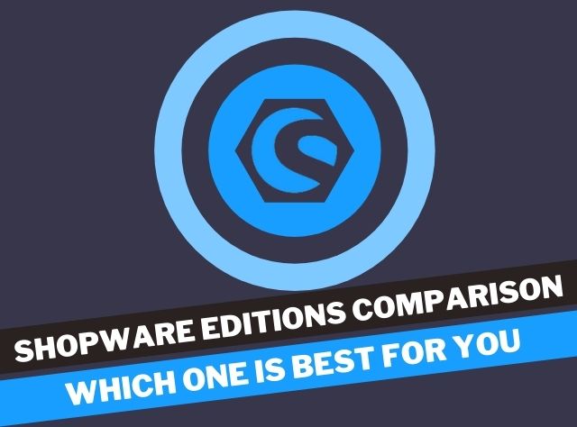 Shopware editions Comparison