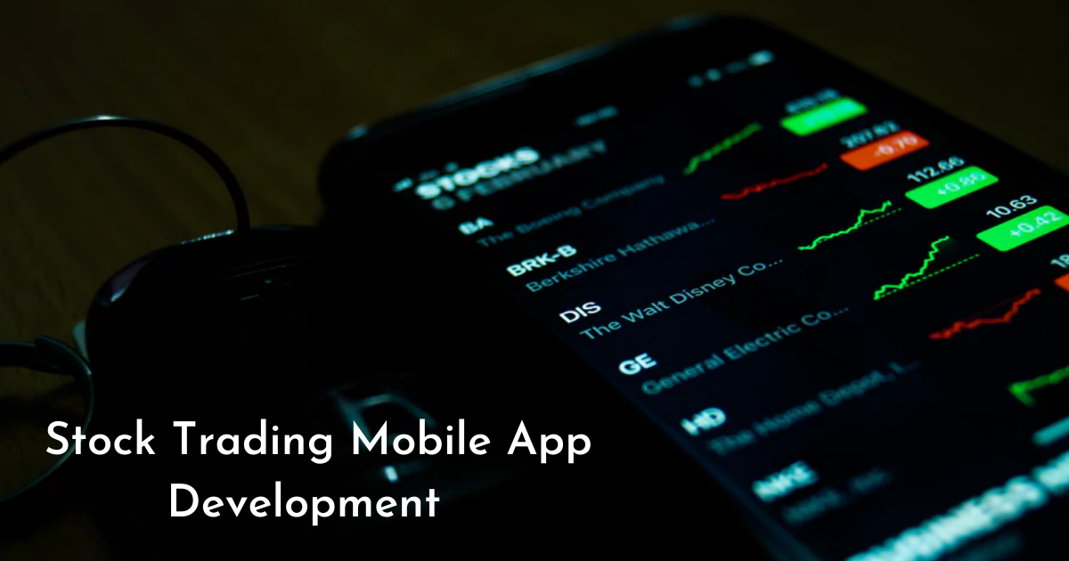 Stock Trading Mobile App Development