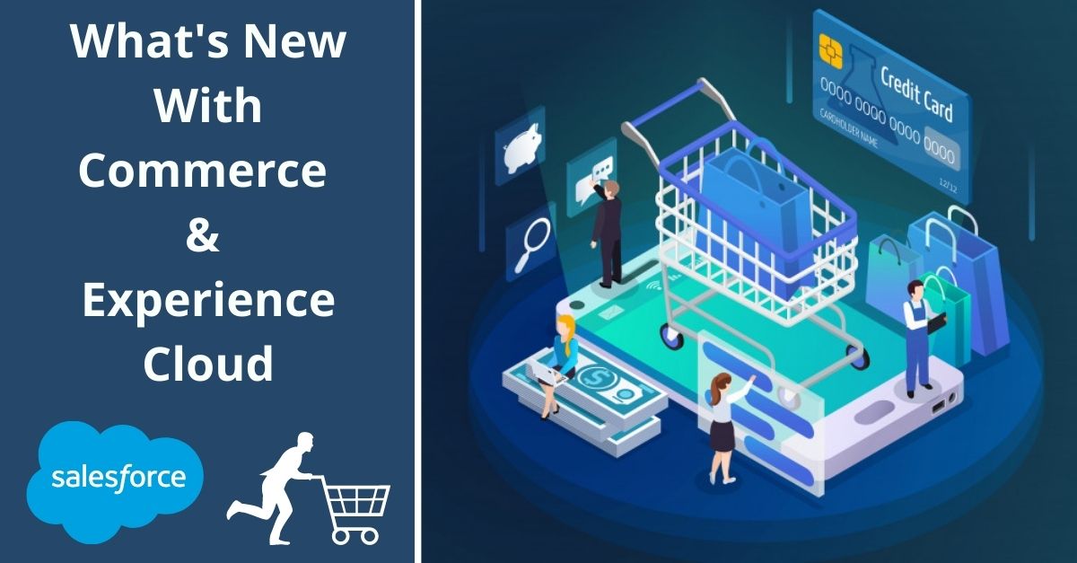 What's New With Commerce & Experience Cloud