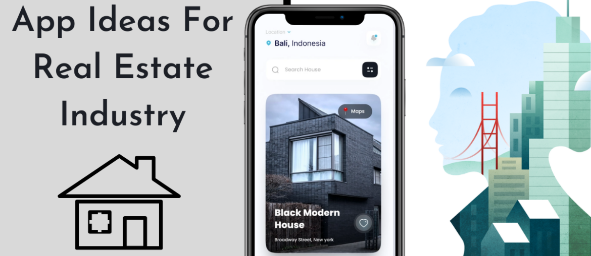 App Ideas For Real Estate Industry