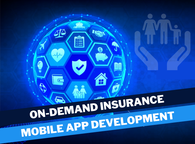 On-Demand Insurance Mobile App Development
