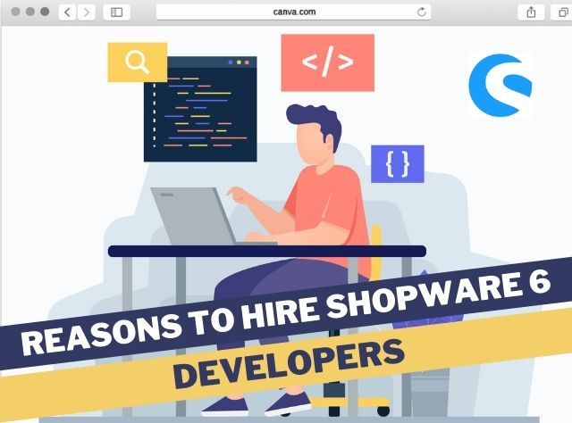 reasons to hire certified shopware 6 developers