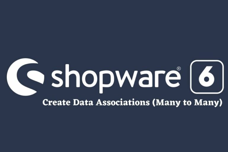 Create Data Associations Many to Many Shopware