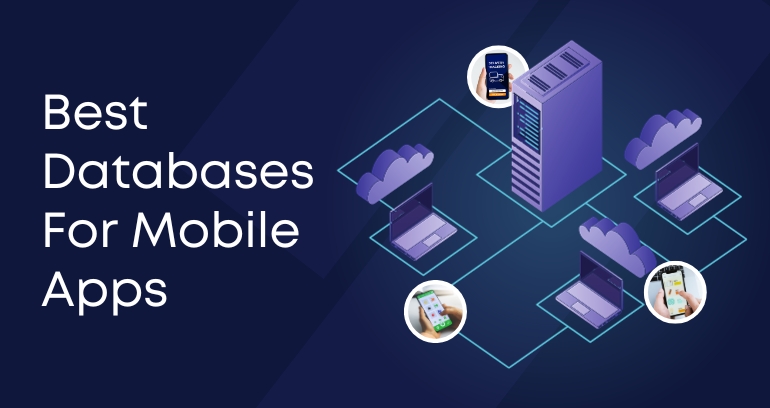 Best Databases For Mobile Apps