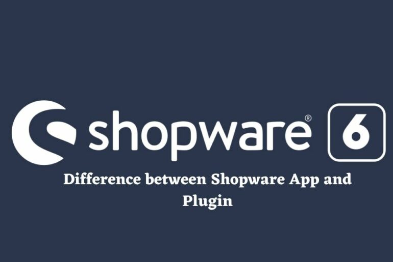 Difference between Shopware App and Plugin