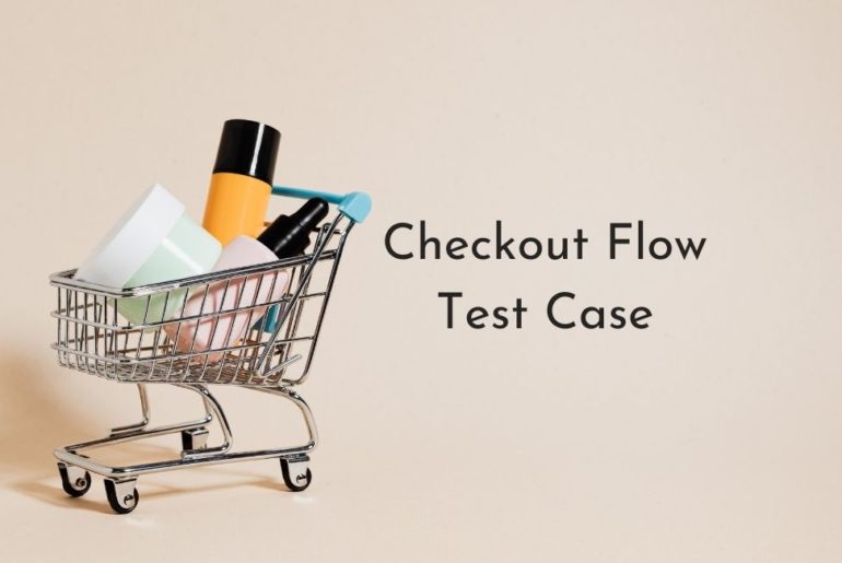 Checkout Flow Test Case For eCommerce