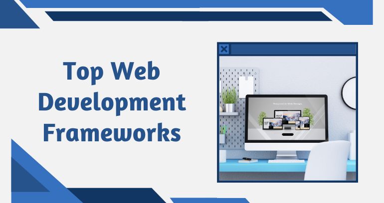 Top Web Development Frameworks