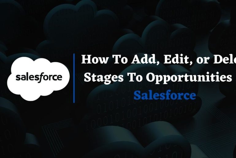 Stages To Opportunities In Salesforce