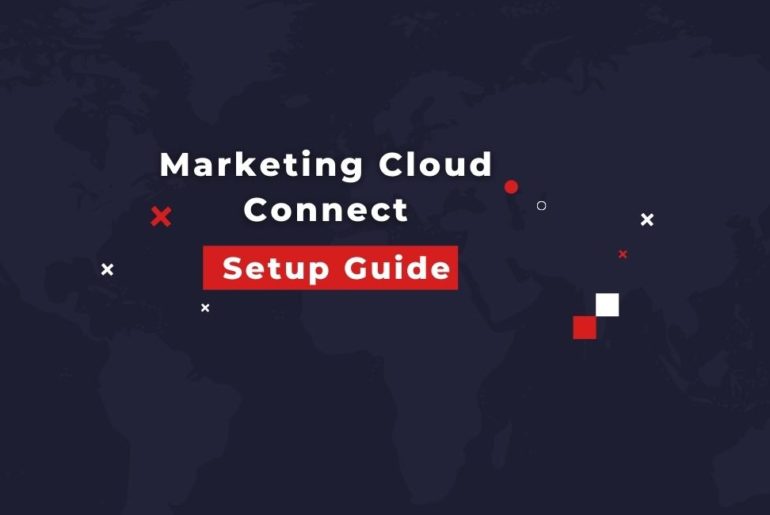 Marketing Cloud Connect Setup Guide