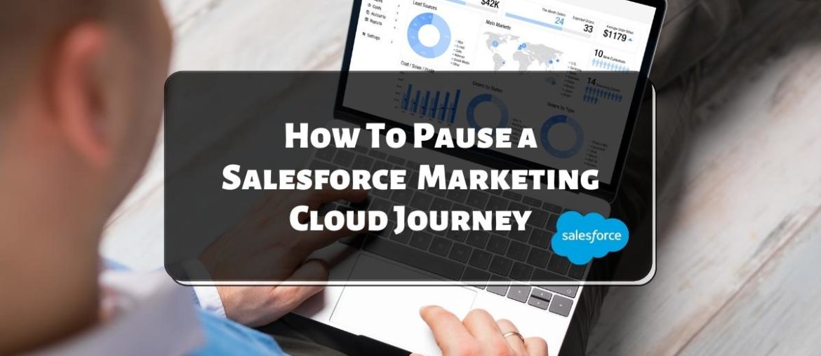 How To Pause a Salesforce Marketing Cloud Journey