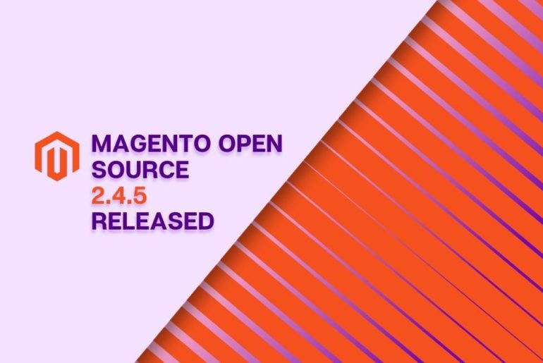 Magento Open Source 2.4.5 Released