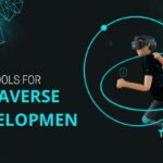 Best Metaverse Development Tools