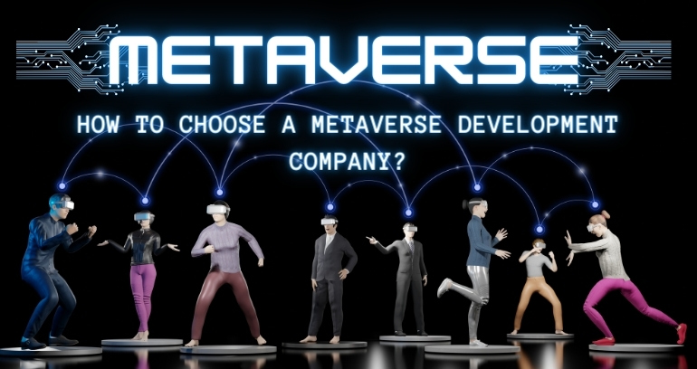 How to Choose a Metaverse Development Company
