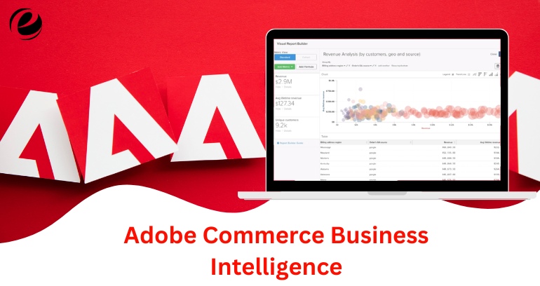 Adobe Commerce Business Intelligence