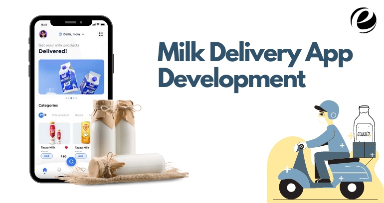 milk delivery mobile app development