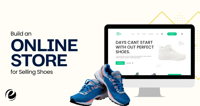 Build an Online Store for Selling Shoes