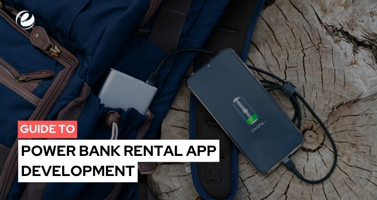 Power Bank Rental App Development