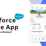 Salesforce Mobile App Benefits for your Business