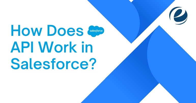 How does API work in Salesforce
