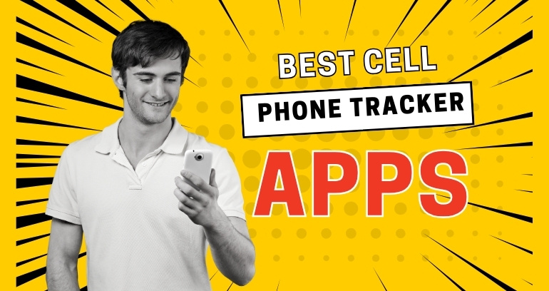 Best Cell Phone Tracker Apps