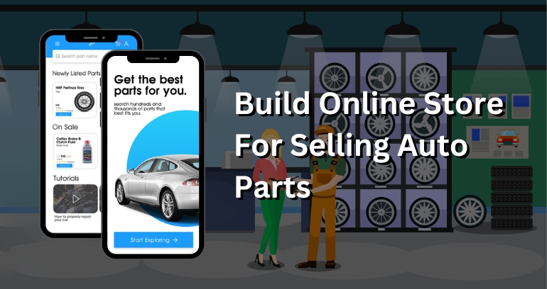 Build Online Store For Selling Auto Parts
