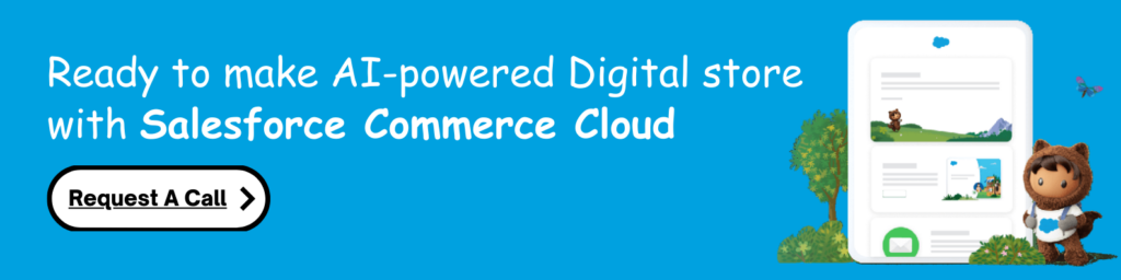 Salesforce Commerce Cloud CTA