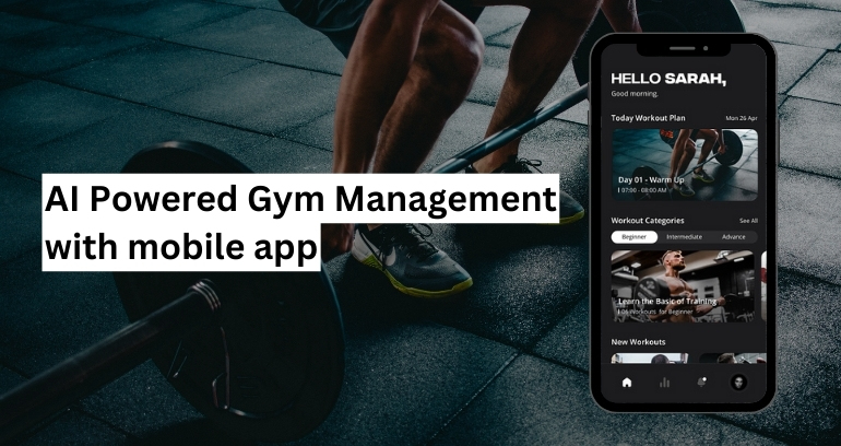 AI Powered Gym Management with Mobile App