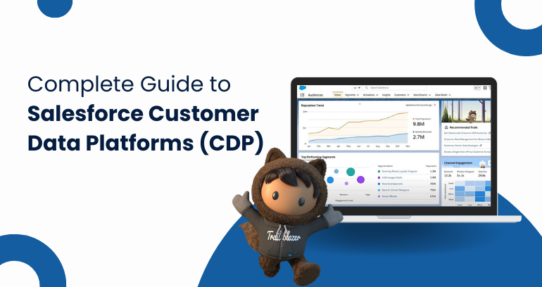 Salesforce CDP Guide, Know every thing about it