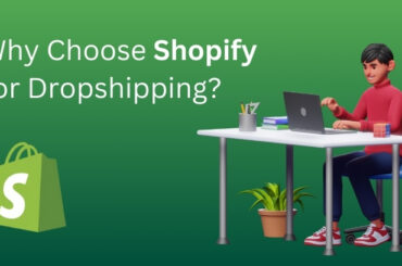 Why Choose Shopify for Dropshipping