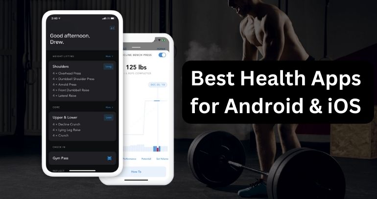 Best Health Apps for Android & iOS 2024